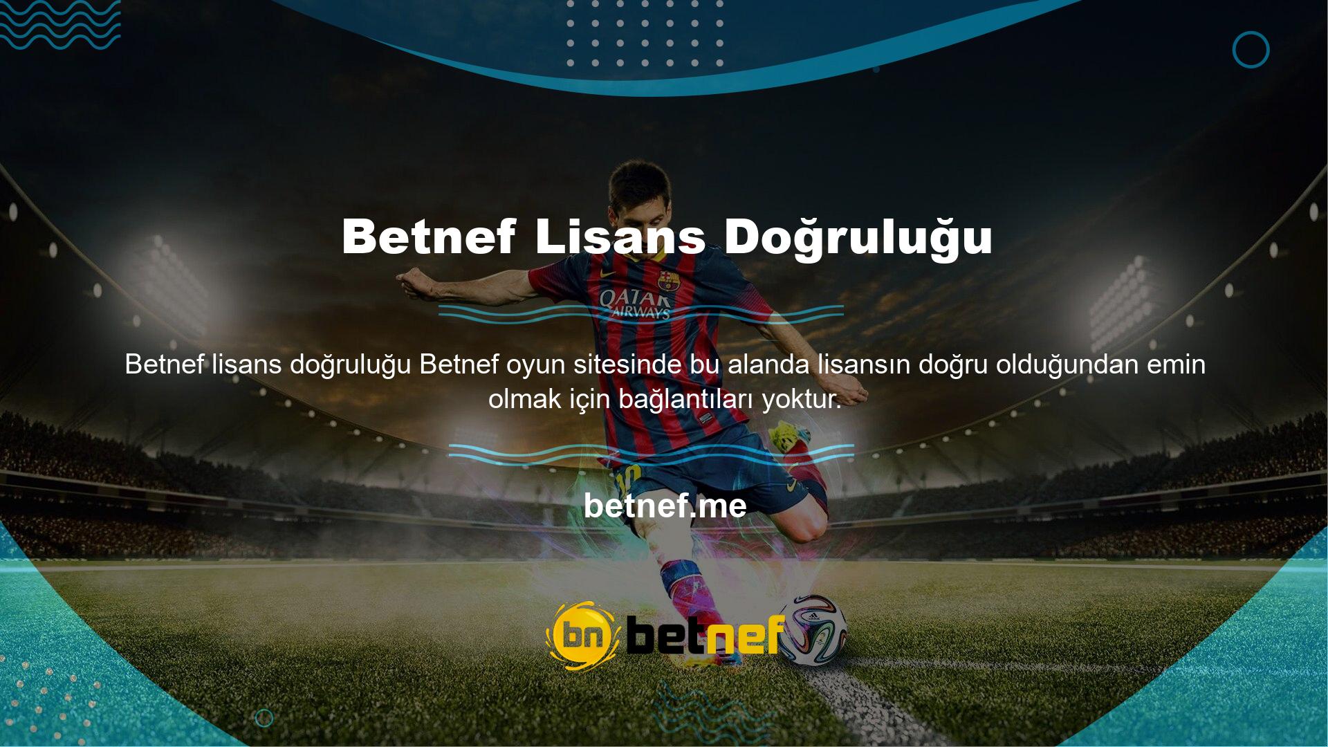 Bu nedenle, Betnef güvenilir olup olmadığını kesin olarak söyleyemeyiz