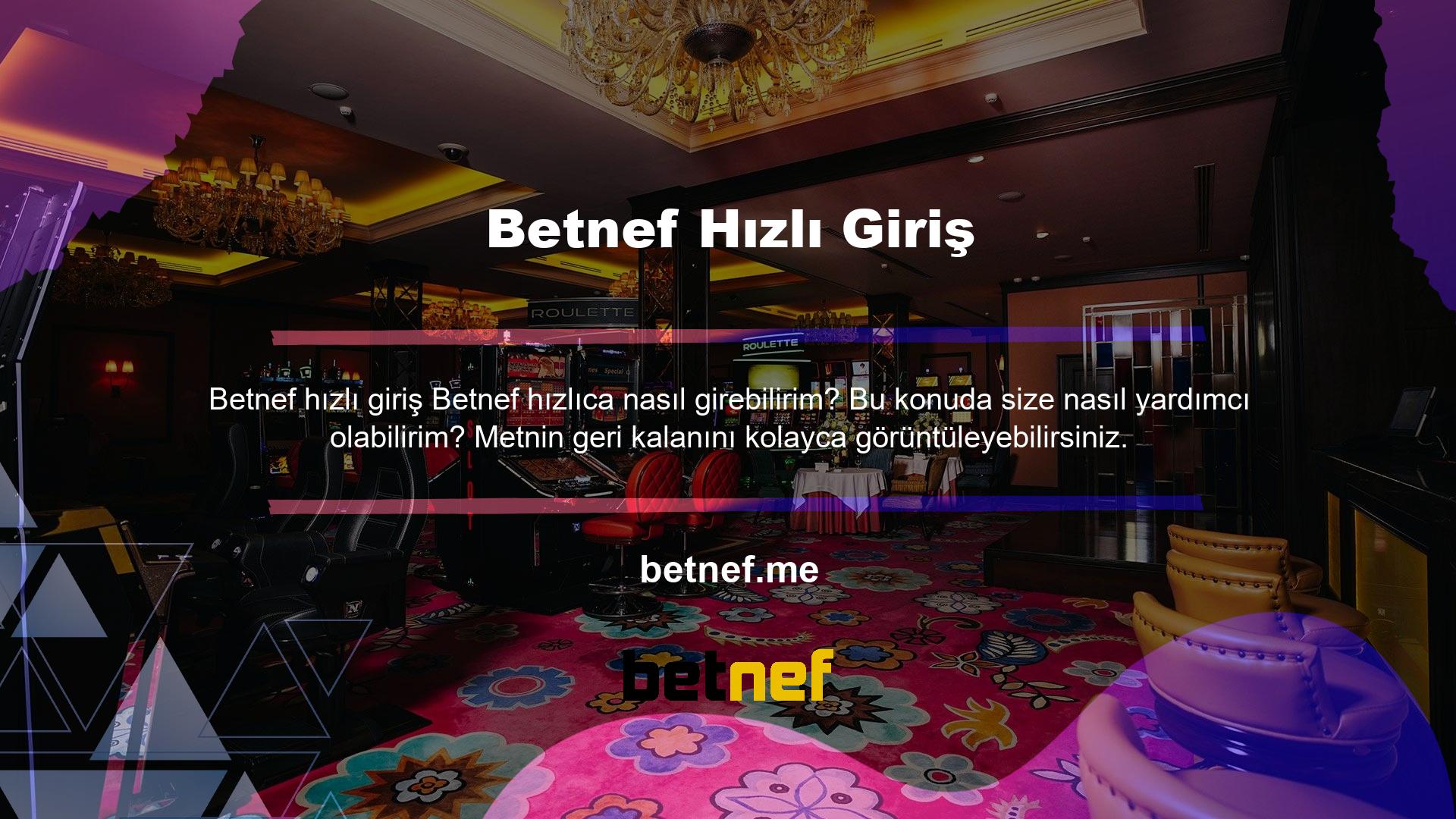Betnef mobil çağının yeni giriş adresi eklendi